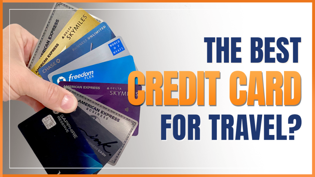 Best Credit Cards for Travel
