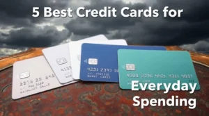 Best Credit Cards for Everyday Spending